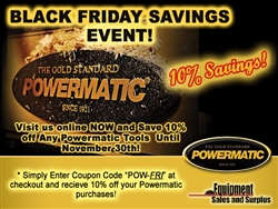 Powermatic Black Friday Promotion!